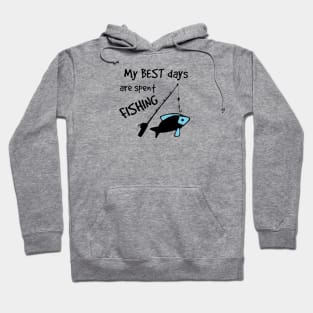 Best Days Spent Fishing Hoodie